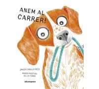 Anem al carrer! (ILUSTRADOS CATALAN)