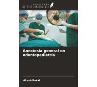 Anestesia general en odontopediatría