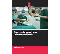 Anestesia geral em Odontopediatria
