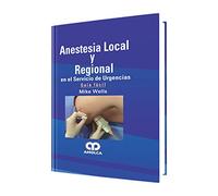 ANESTESIA LOCAL Y REGIONAL EN EL SERVICIO DE URGENCIAS