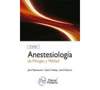 ANESTESIOLOGIA DE MORGAN Y MIKHAIL