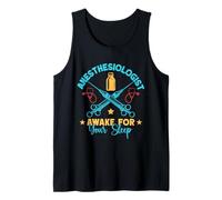 Anestesiólogo Awake Your Sleep Anestesia Camiseta sin Mangas