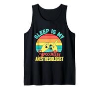 Anestesiólogo Sleep My Specialty Anestesia Camiseta sin Mangas