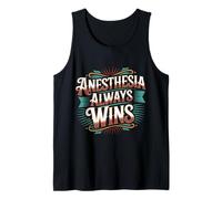 Anesthesia Always Wins Chistes de anestesiólogos - Camiseta sin Mangas