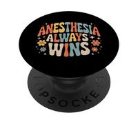 Anesthesia Always Wins Chistes de anestesiólogos - PopSockets PopGrip Adhesivo