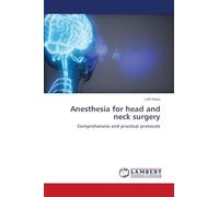 Anesthesia for head and neck surgery