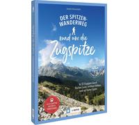 Anette Hausmann Der Spitzenwanderweg rund um die Zugspitze: In 12 (Tapa blanda)