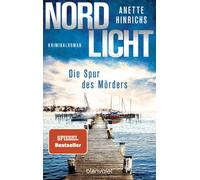 Anette Hinrichs Nordlicht - Die Spur des Morders (Tapa blanda)