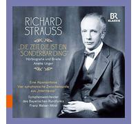 Anette Unger - Richard Strauss "die Zeit Die Ist Ein Sonderbar' Ding" / An Audio Biography and Letters By Annette Unger