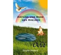 Anfang Und Ende Des Kreises (ebook)