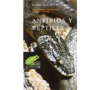 ANFIBIOS Y REPTILES GUIAS DE LA NATURALEZA LE (LIBROS DE LA ESTRELLA)