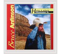 Anfinson, Bruce - Home Is Where Montana Is