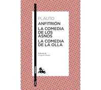 Anfitrión / La comedia de los asnos / La comedia de la olla (Clásica)