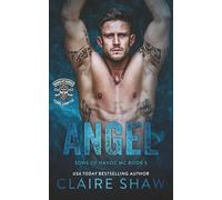 Angel: A Dark Motorcycle Club Romance (Sons of Havoc MC: Texas Chapter Book 5)