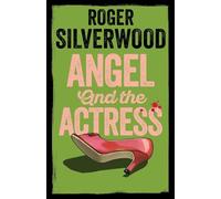 Angel and the Actress: 23 (Yorkshire Murder Mysteries)