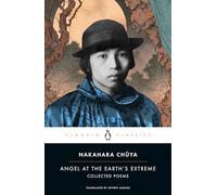 Angel at the Earth's Extreme: Collected Poems