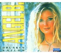 Angel B. - Drunken Sailor [Import]