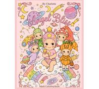 Angel Bliss: Adult Coloring Book (By Charlotte Coloring Books)