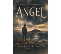 ANGEL: Book One of the Marcus Blackwood Series