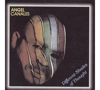 Angel Canales - Different Shades of Thought