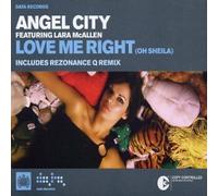 Angel City Feat.Lara Mcallen - Love Me Right Oh Sheila