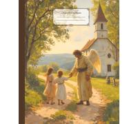 Angel Composition Notebook: Angelic Male Greeting Children, Vintage Victorian Oil Painting | Wide Ruled Book for Work or School, Writing, Prayer, ... Gift for Christians, Church and Study Notes