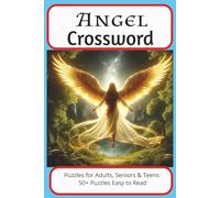 Angel Crossword: Crossword Puzzle with Easy-to-Read Print about Angels, Bibles, History and more| 6.9 inches, 120 pages | 50+ Puzzles... Gift for Vacations, Holidays and Free Times.