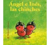 Angel E Ines Las Chinches - Bichitos Curiosos