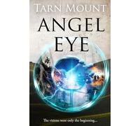 Angel Eye: A gripping tale of war, sacrifice, and the power of the choices we make