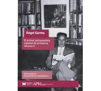 Ángel Garma 2: El primer psicoanalista español de la historia