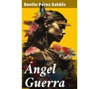 Ángel Guerra (ebook)