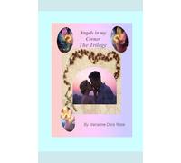 Angel in my corner, The Trilogy