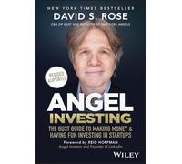 Angel Investing: The Gust Guide to Making Money and Having Fun Investing in Startups