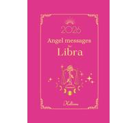 Angel messages for Libra 2026 By Kelliena: Daily messages from your angels: 12