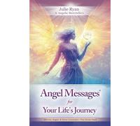 Angel Messages®: For Your Life's Journey