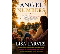 Angel Numbers: Why They Keep Appearing... and What They May Be Trying to Tell You