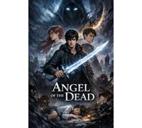 Angel Of The DeaD: Le Gardien du Seuil