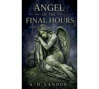 Angel of the Final Hours: 3 (Ambassador Azshael)