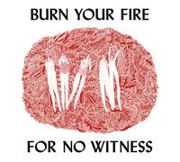 Angel Olsen - Burn Your Fire For No Witness