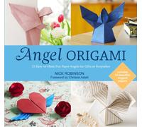 Angel Origami: 15 Easy-to-Make Fun Paper Angels for Gifts or Keepsakes
