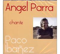 Angel parra chante paco ibanez