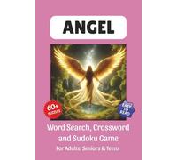 Angel Puzzle Book: Word Search, Crossword and Sudoku Game, Easy to Read Print about Angels, Archangels, Heavenly and More | 6x9 inches, 120 pages | 60 ... for Vacations, Holidays and Leisure Time