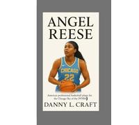 ANGEL REESE: American professional basketball player for the Chicago Sky of the (WNBA)