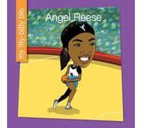 Angel Reese (My Itty-Bitty Bio)