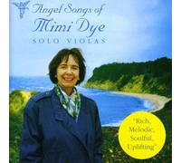 Angel Songs of Mimi Dye-Solo Violas