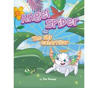 Angel Spider and The Shy CaterPillar