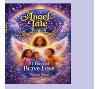 Angel Tales: Brave Love (Angel Tales Series)