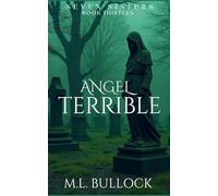 Angel Terrible: 13 (Seven Sisters)
