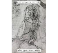 ANGEL THINGS TO DO: Find Your Inner Angel