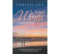 Angel Wings: Treasures of the Heart